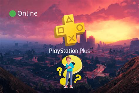 do you need playstation plus to play gta v online|Do you need PlayStation Plus to play Grand Theft Auto Online   .